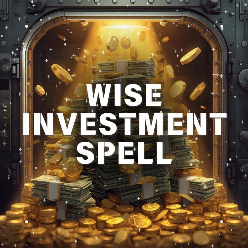 Wise Investment Spell Financial Prosperity Learn the money spells that work for Investment attraction and prosperity.
